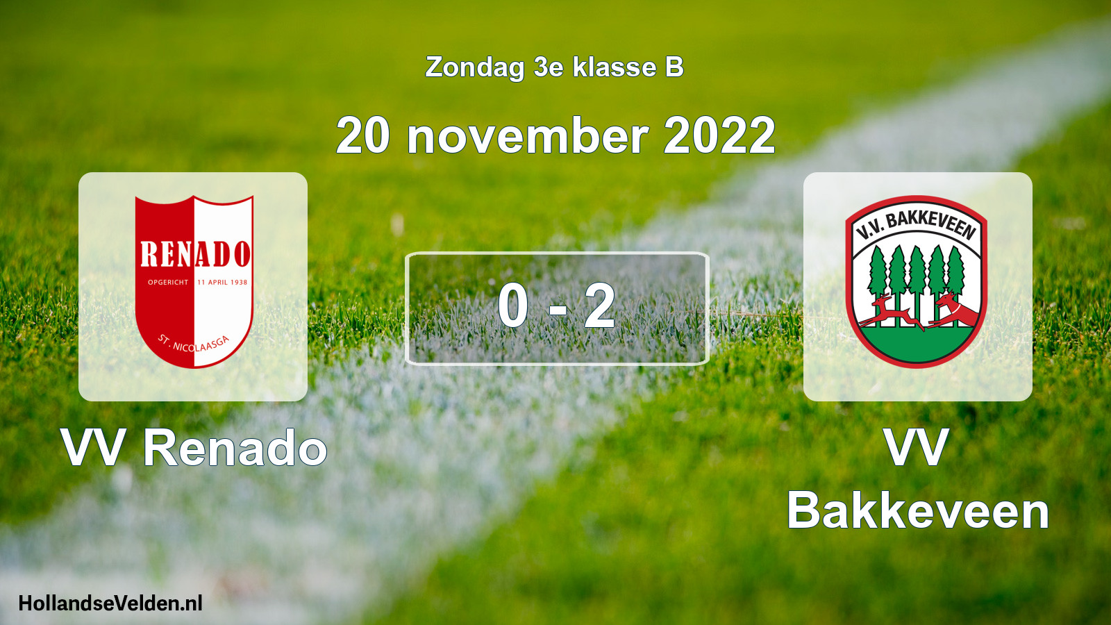 Total number of matches played: VV Renado - VV Bakkeveen 0 - 2 (20 November 2022)