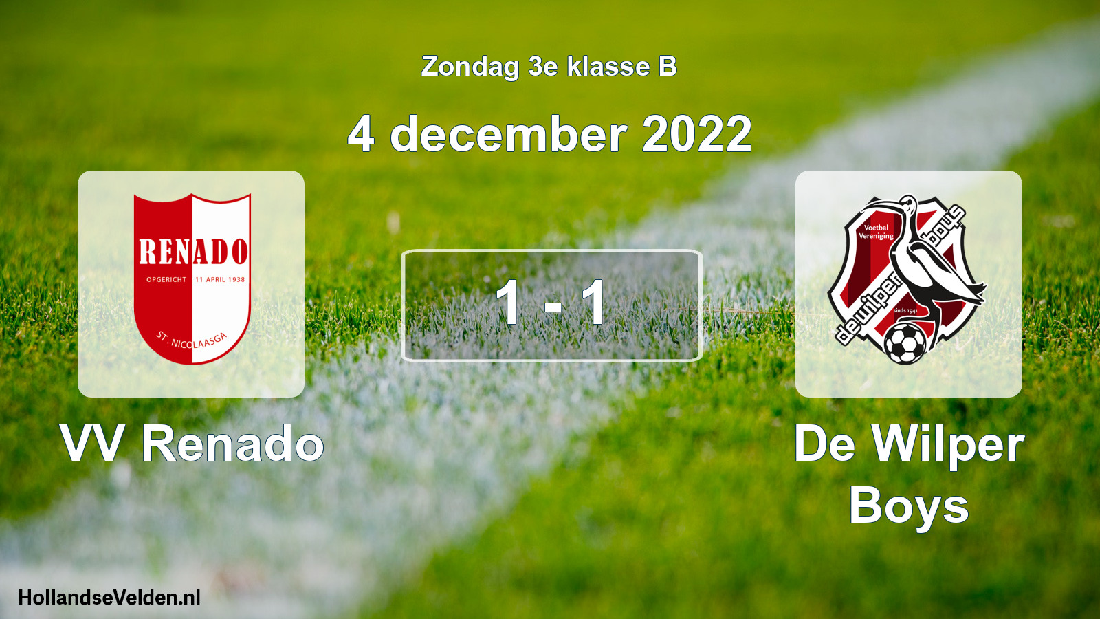 Total number of matches played: VV Renado - De Wilper Boys 1 - 1 (4 December 2022)