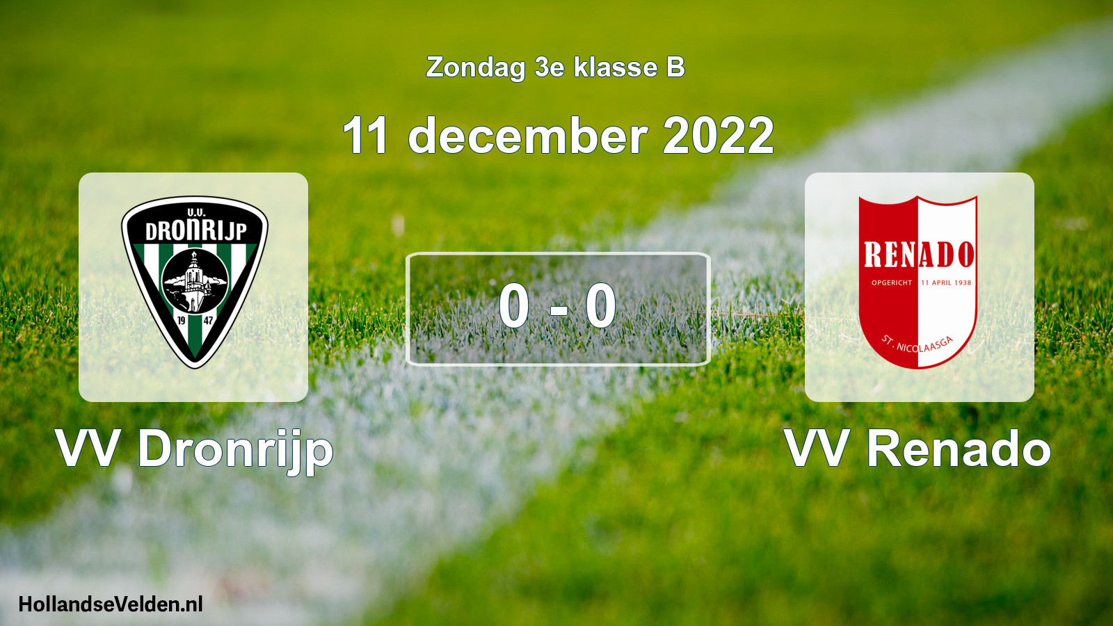 Total number of matches played: VV Dronrijp - VV Renado 0 - 0 (11 December 2022)