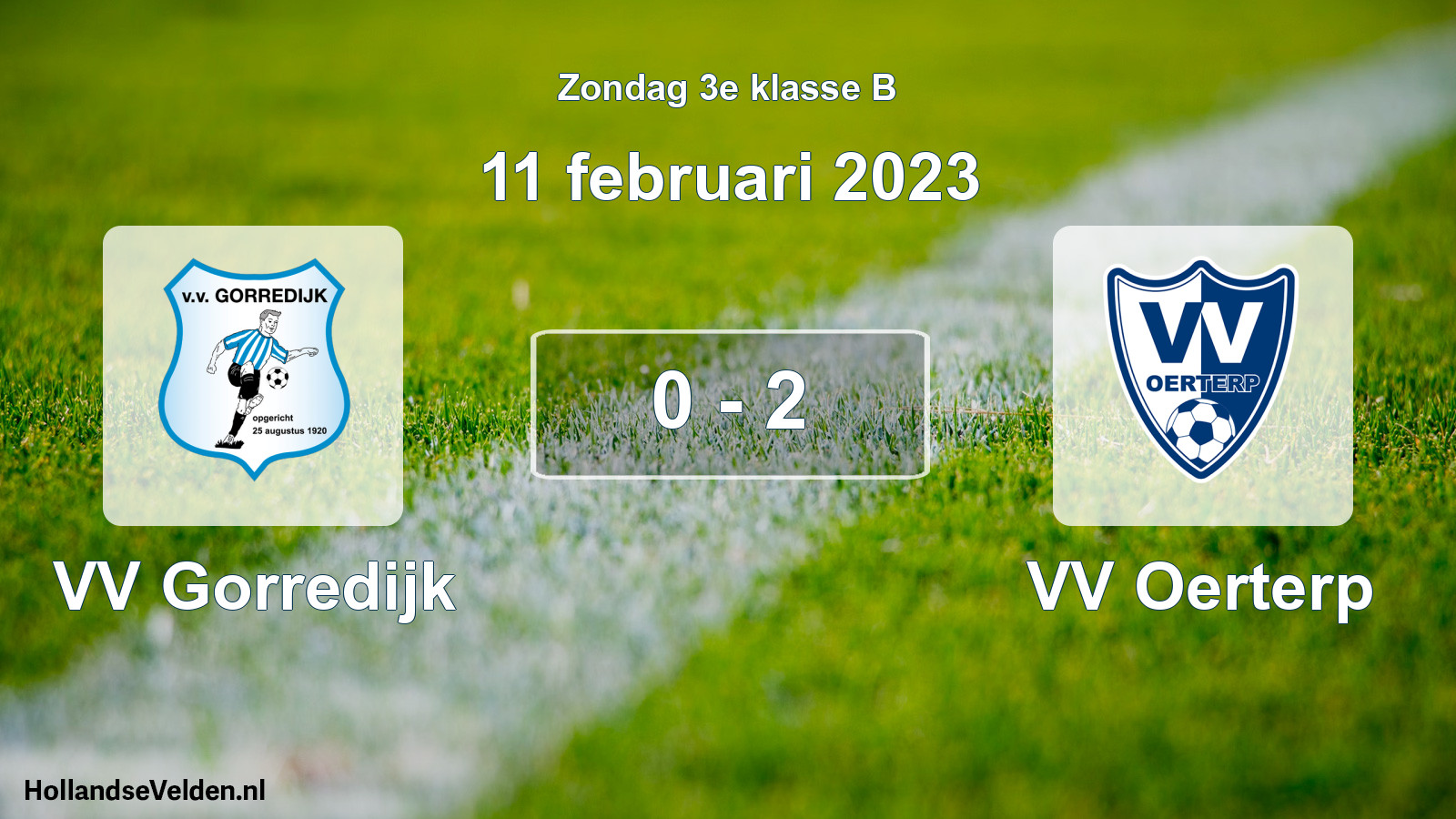 Total number of matches played: VV Gorredijk - VV Oerterp 0 - 2 (11 February 2023)