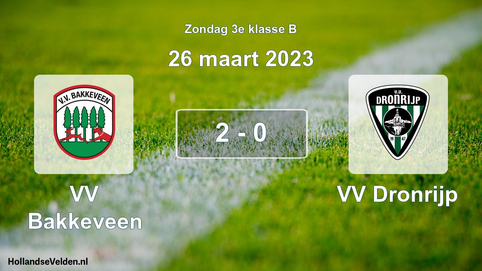 Total number of matches played: VV Bakkeveen - VV Dronrijp 2 - 0 (26 March 2023)