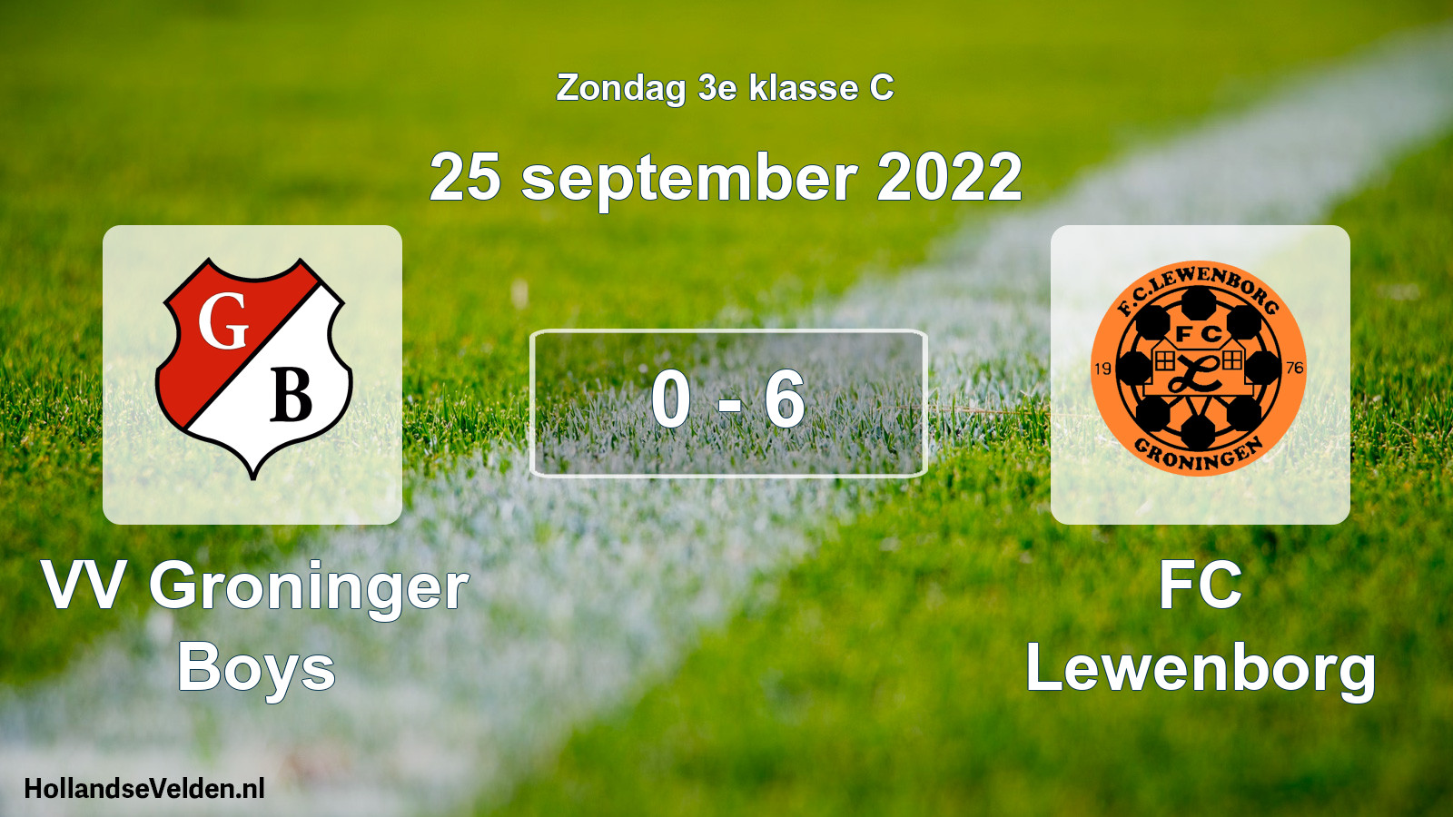Total number of matches played: VV Groninger Boys - FC Lewenborg 0 - 6 (25 September 2022)