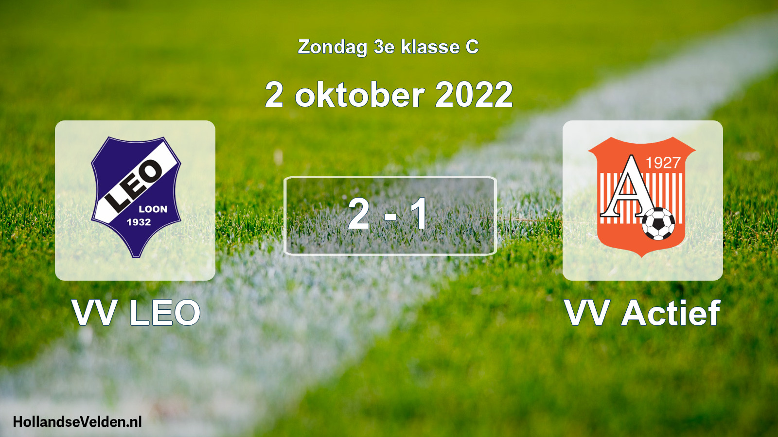 Total number of matches played: VV LEO - VV Actief 2 - 1 (2 October 2022)
