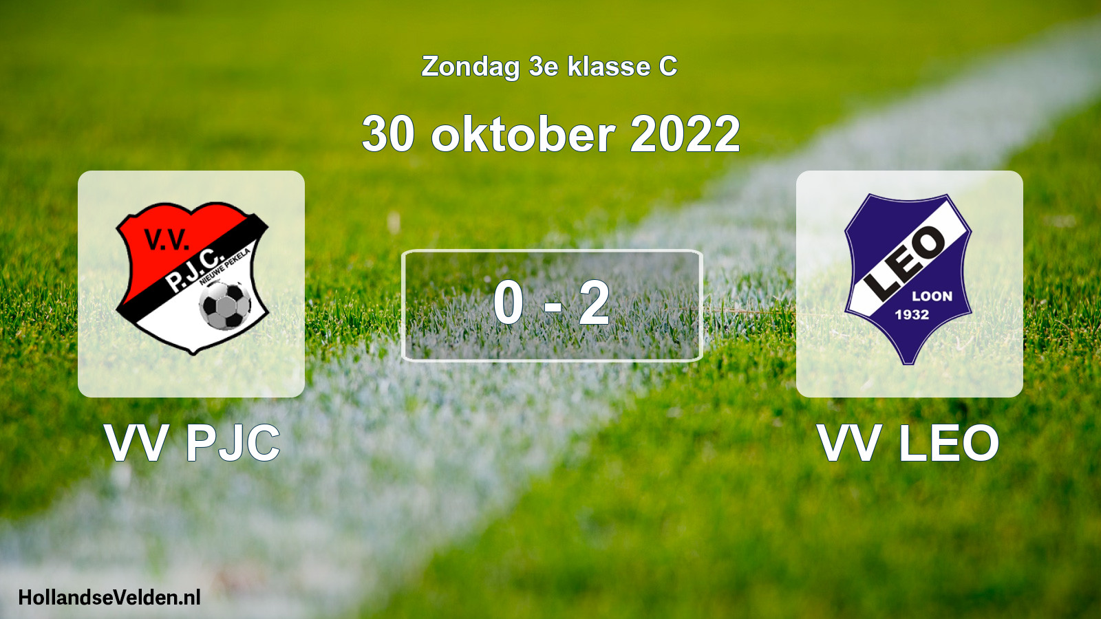 Total number of matches played: VV PJC - VV LEO 0 - 2 (30 October 2022)