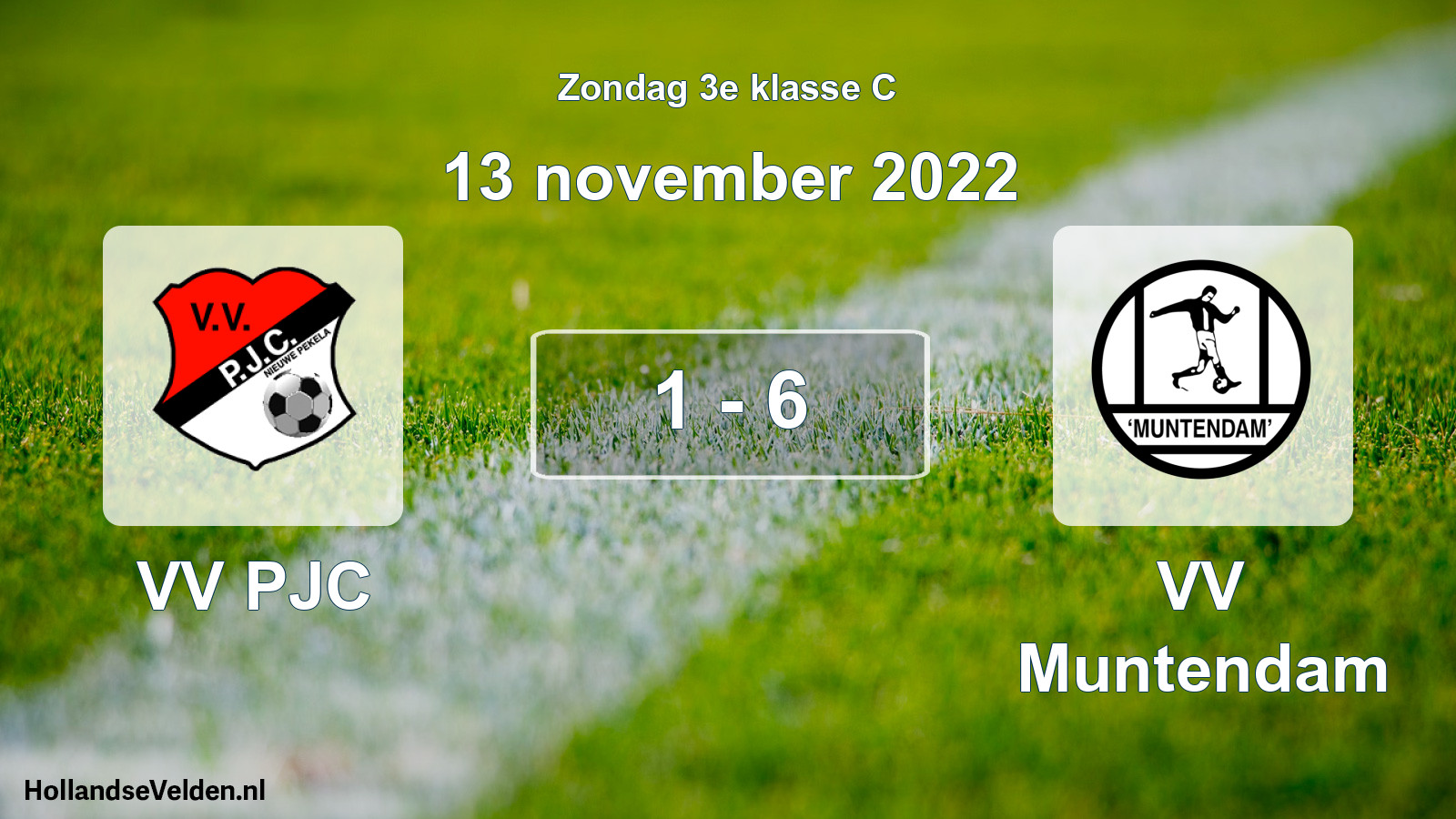 Total number of matches played: VV PJC - VV Muntendam 1 - 6 (13 November 2022)