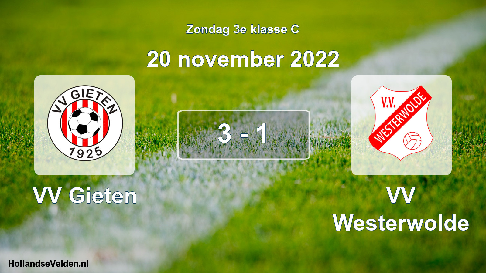 Total number of matches played: VV Gieten - VV Westerwolde 3 - 1 (20 November 2022)