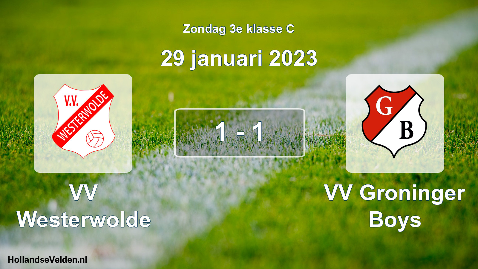 Total number of matches played: VV Westerwolde - VV Groninger Boys 1 - 1 (29 January 2023)