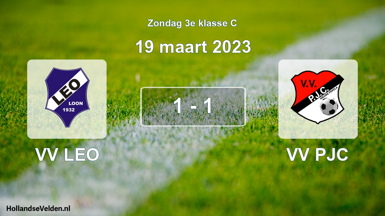Total number of matches played: VV LEO - VV PJC 1 - 1 (19 March 2023)