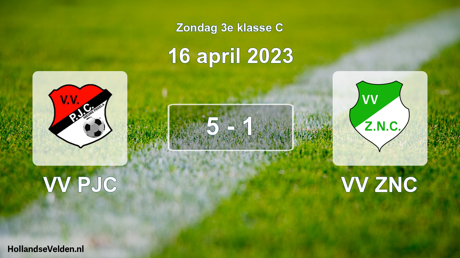 Total number of matches played: VV PJC - VV ZNC 5 - 1 (16 April 2023)