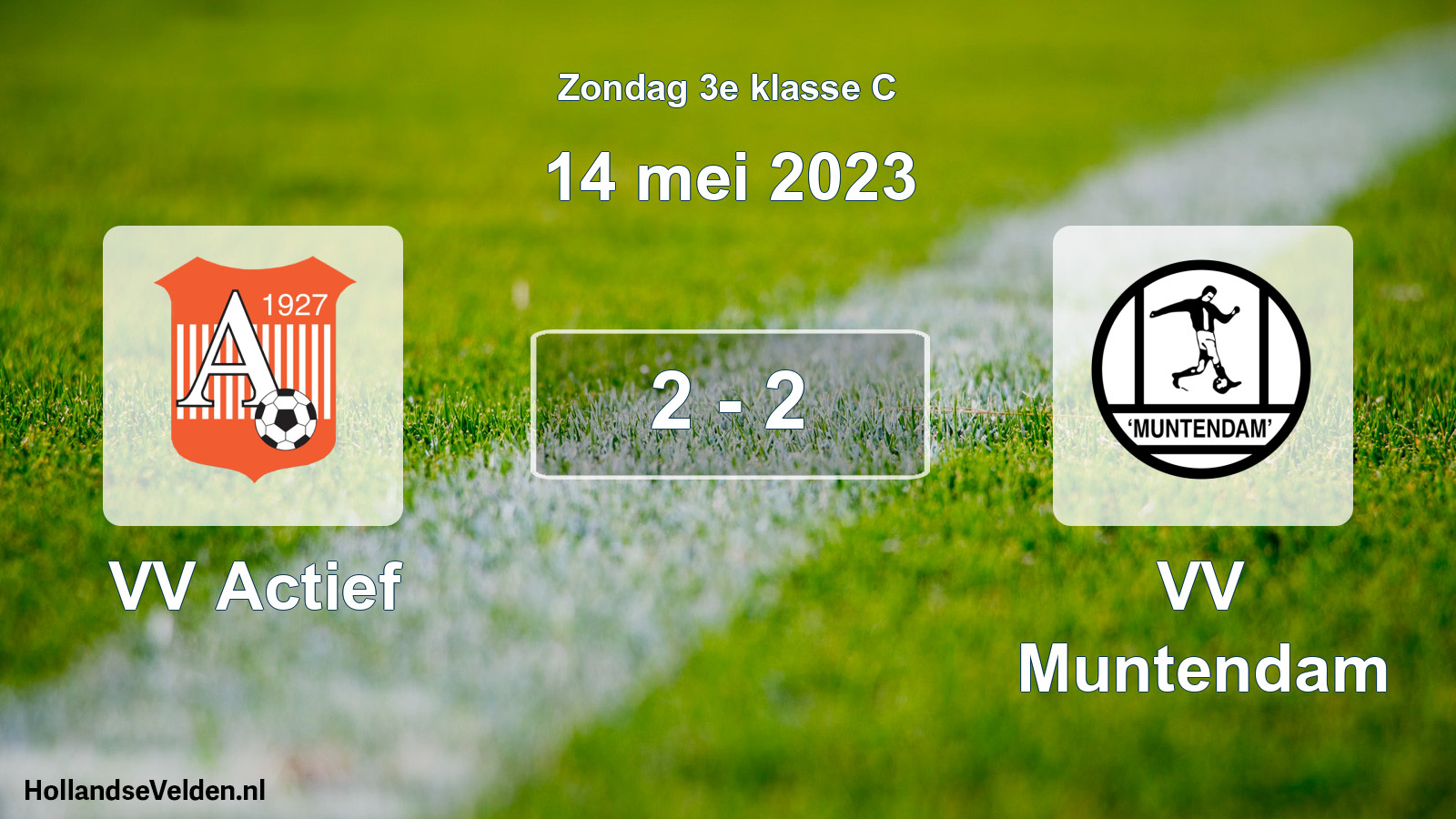 Total number of matches played: VV Actief - VV Muntendam 2 - 2 (14 May 2023)