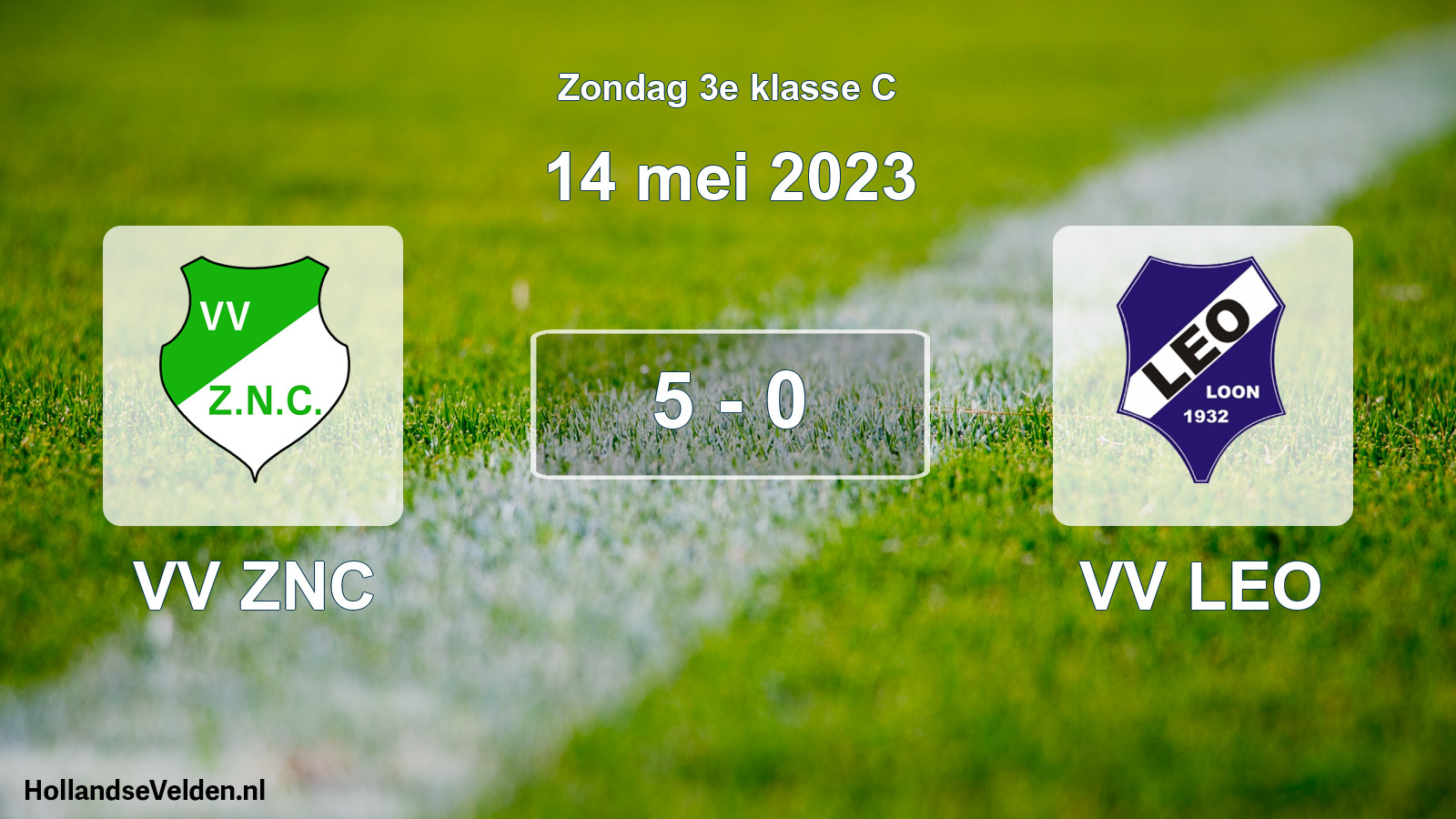 Total number of matches played: VV ZNC - VV LEO 5 - 0 (14 May 2023)