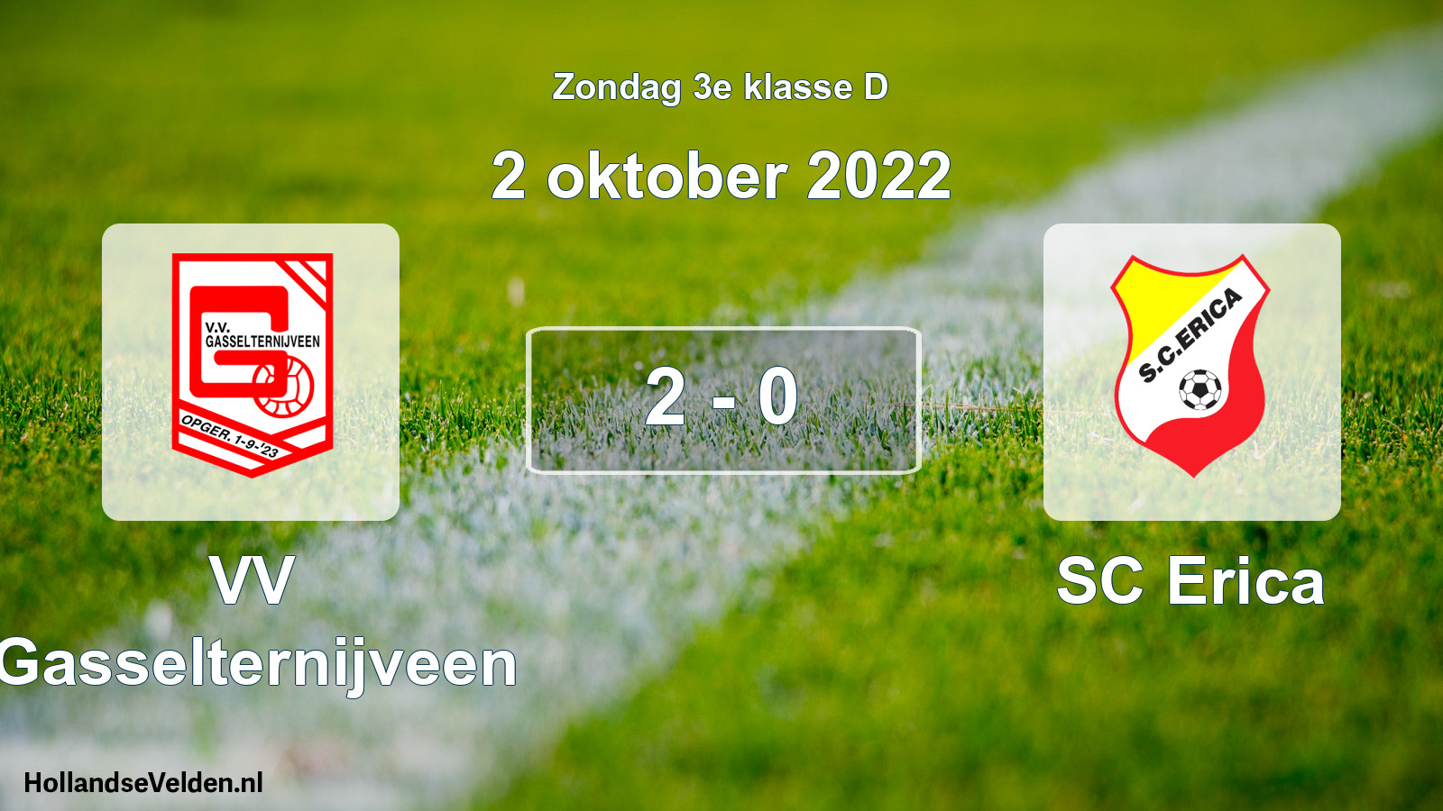 Total number of matches played: VV Gasselternijveen - SC Erica 2 - 0 (2 October 2022)