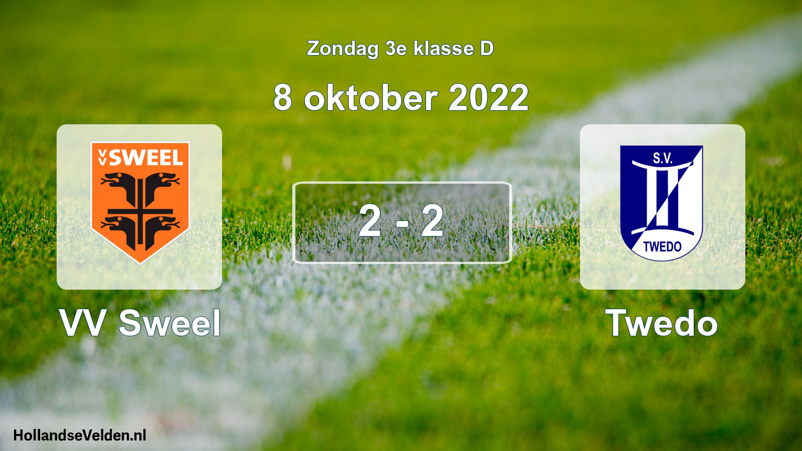 Total number of matches played: VV Sweel - Twedo 2 - 2 (8 October 2022)