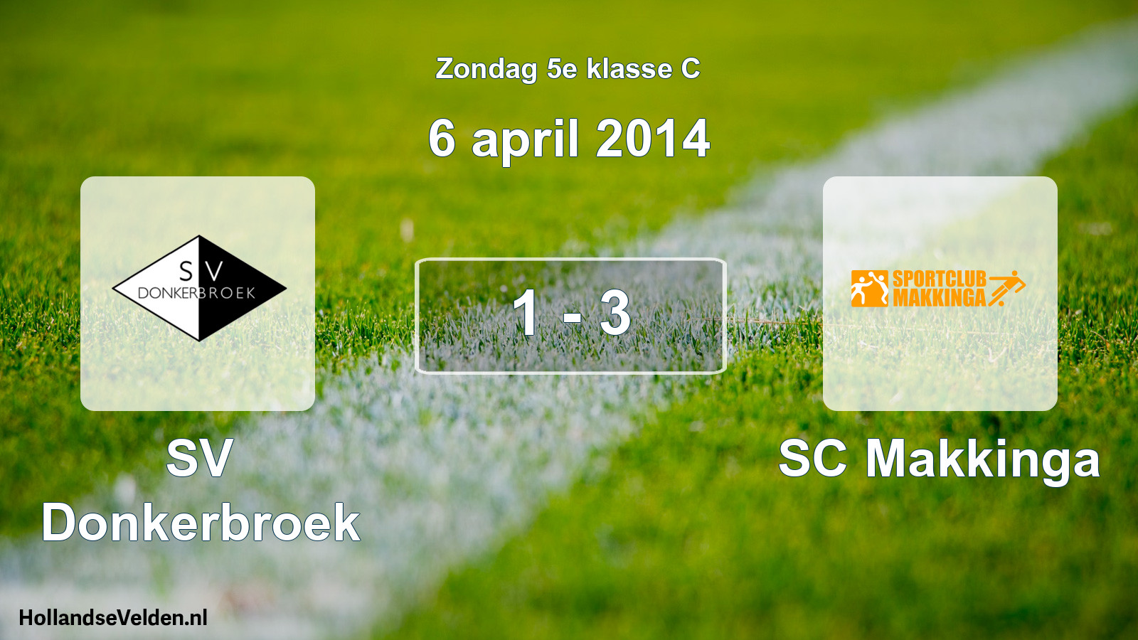 Total number of matches played: SV Donkerbroek - SC Makkinga 1 - 3 (6 April 2014)