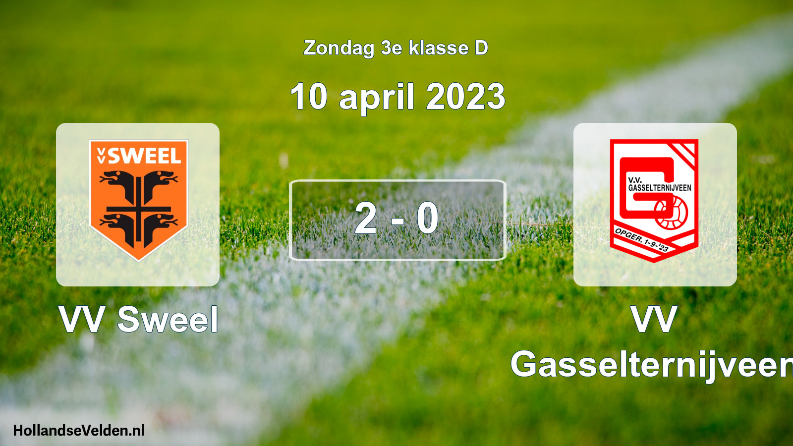 Total number of matches played: VV Sweel - VV Gasselternijveen 2 - 0 (10 April 2023)