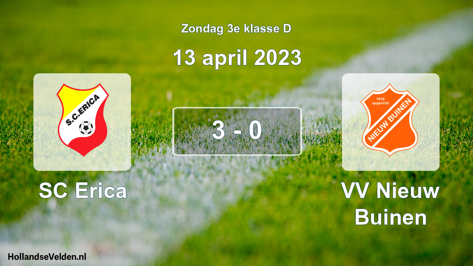 Total number of matches played: SC Erica - VV Nieuw Buinen 3 - 0 (13 April 2023)