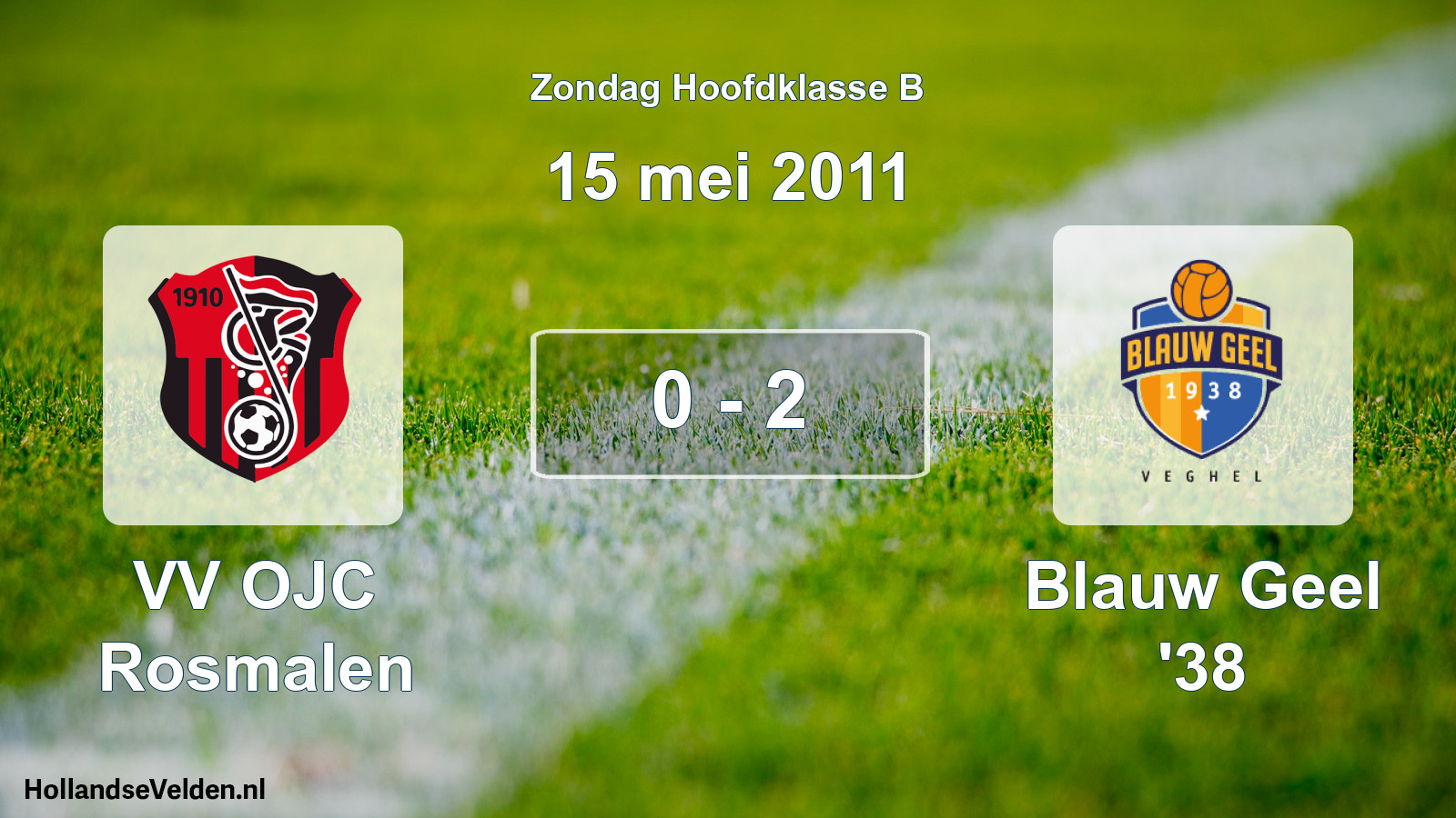 Total number of matches played: VV OJC Rosmalen - Blauw Geel '38 0 - 2 (15 May 2011)