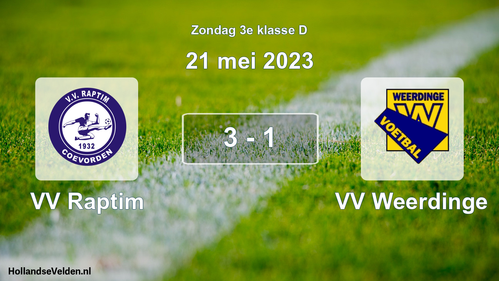 Total number of matches played: VV Raptim - VV Weerdinge 3 - 1 (21 May 2023)