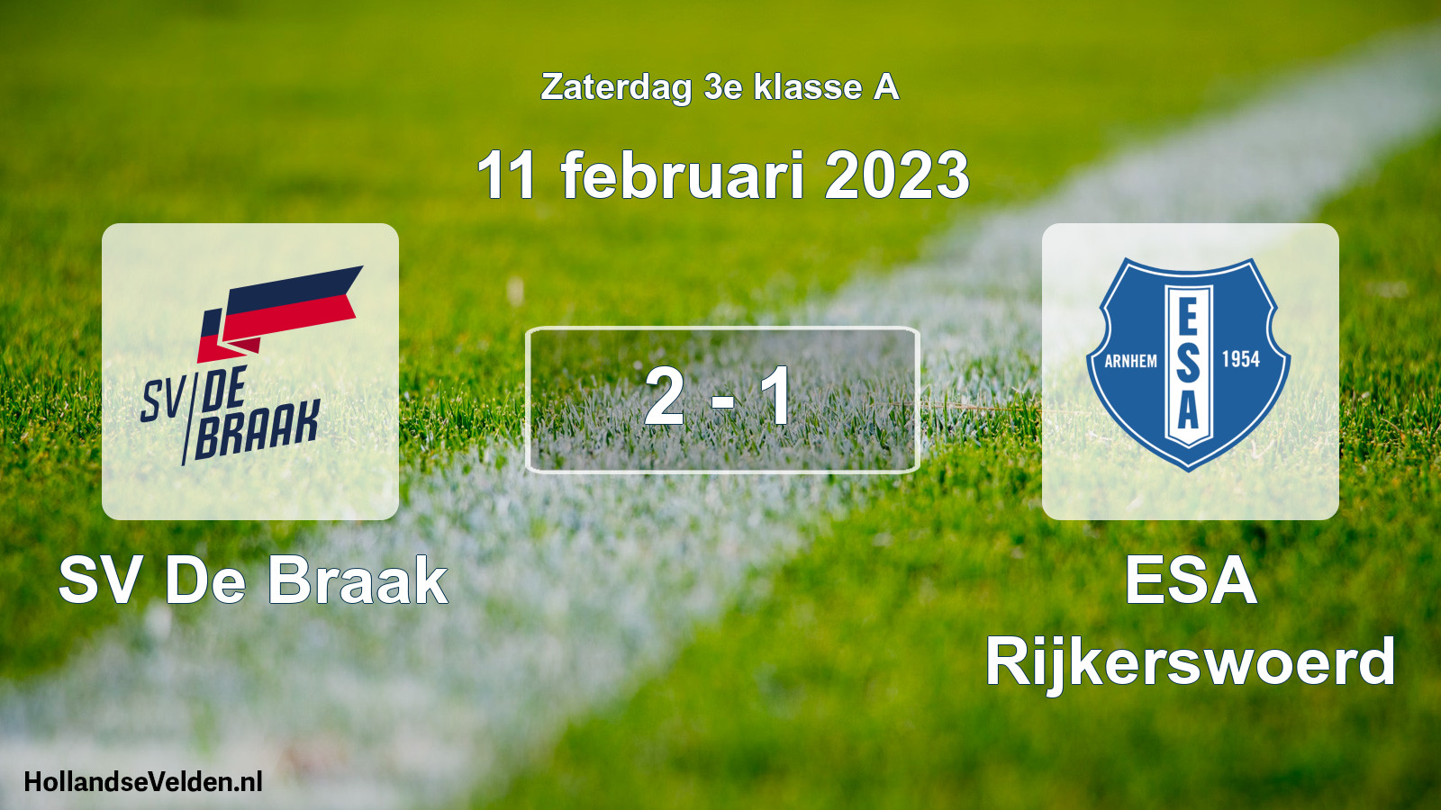 Total number of matches played: SV De Braak - ESA Rijkerswoerd 2 - 1 (11 February 2023)