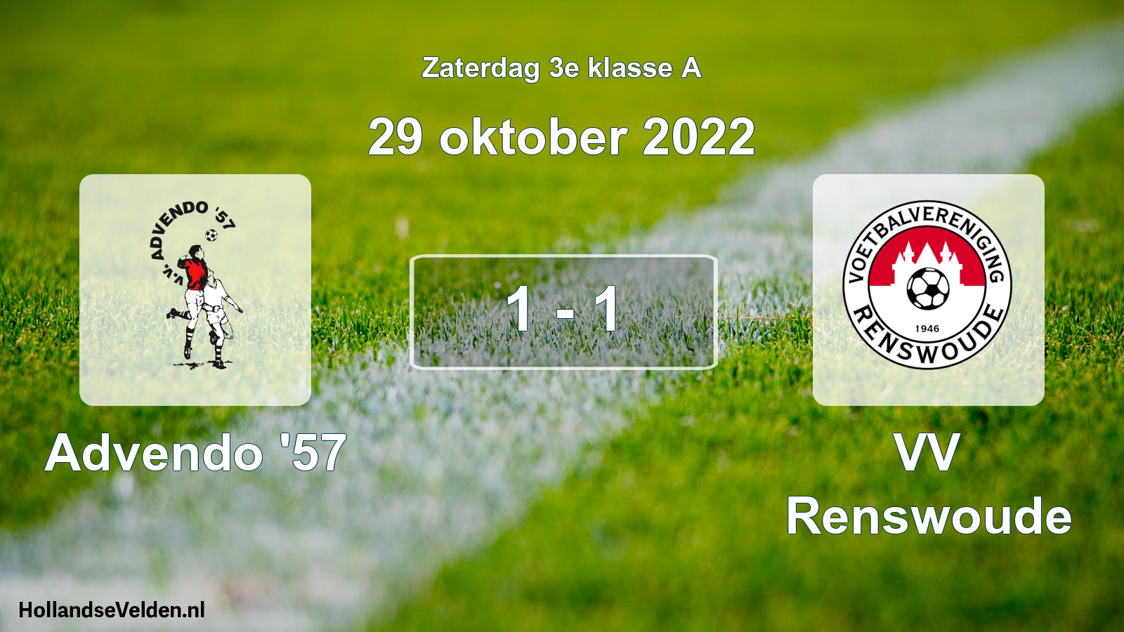 Total number of matches played: Advendo '57 - VV Renswoude 1 - 1 (29 October 2022)