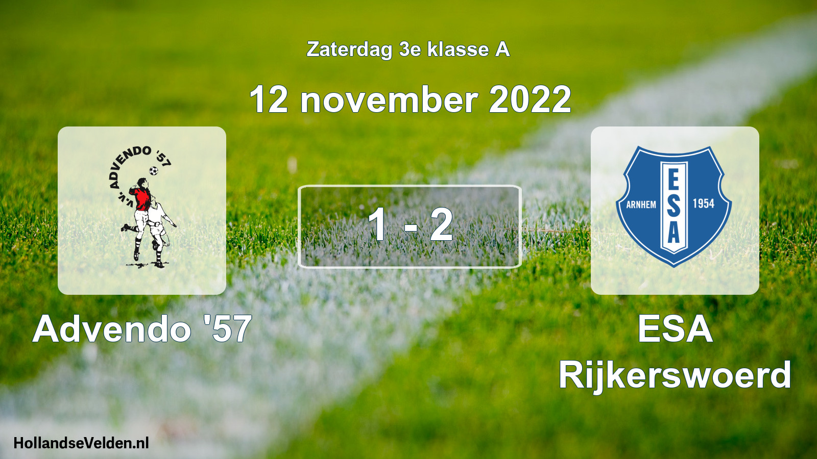 Total number of matches played: Advendo '57 - ESA Rijkerswoerd 1 - 2 (12 November 2022)