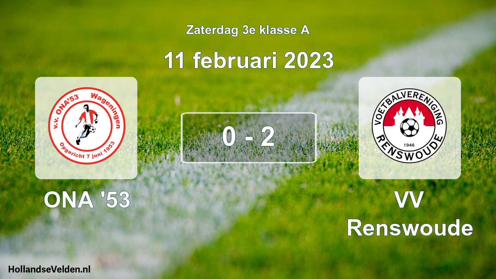 Total number of matches played: ONA '53 - VV Renswoude 0 - 2 (11 February 2023)
