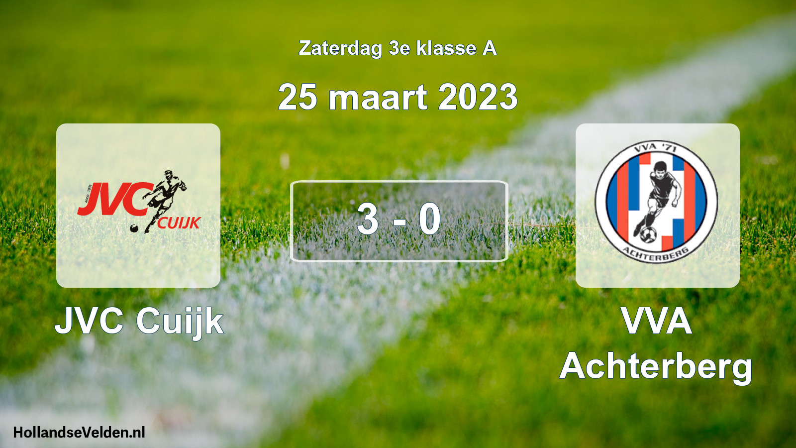 Total number of matches played: JVC Cuijk - VVA Achterberg 3 - 0 (25 March 2023)