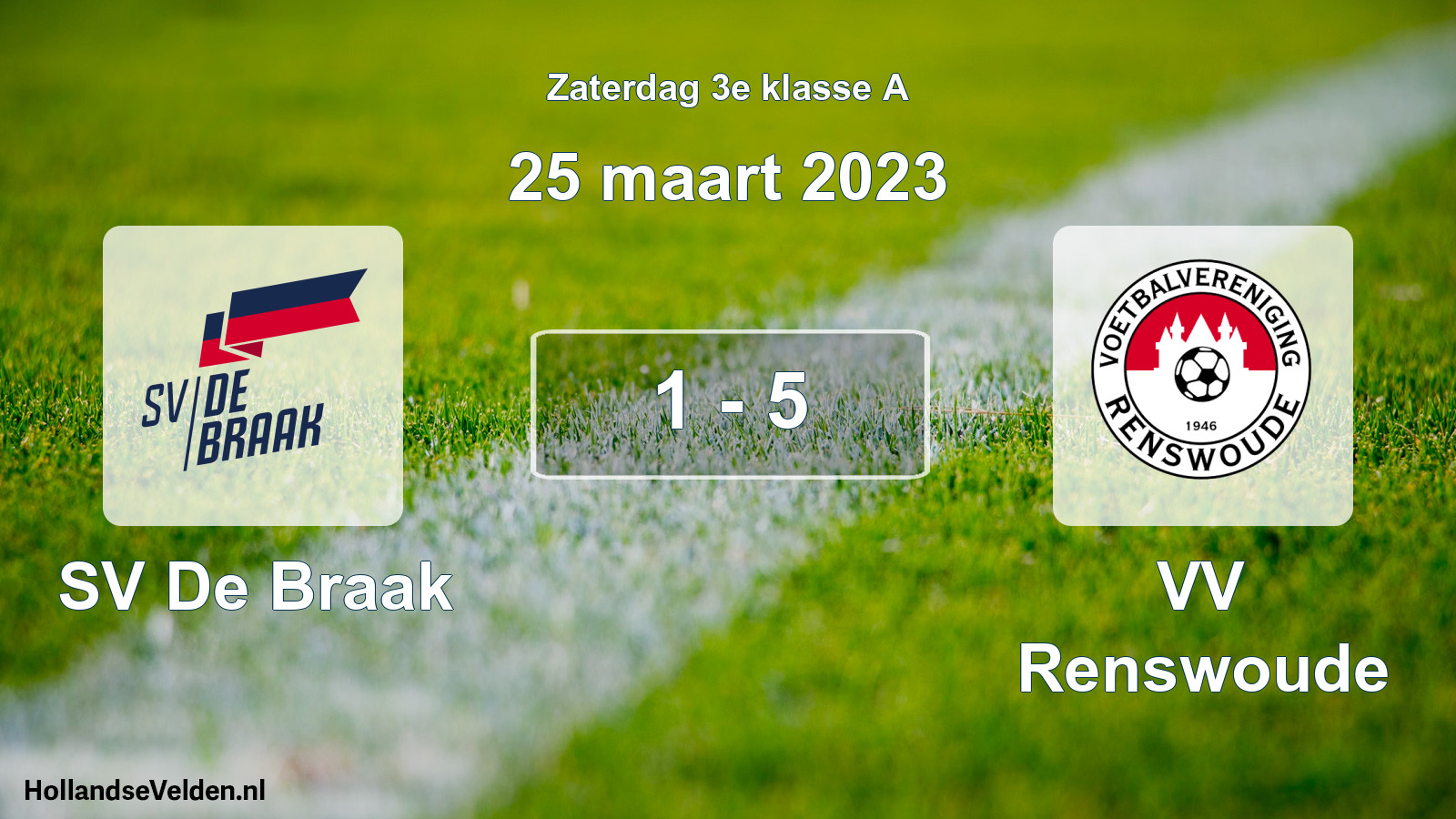 Total number of matches played: SV De Braak - VV Renswoude 1 - 5 (25 March 2023)