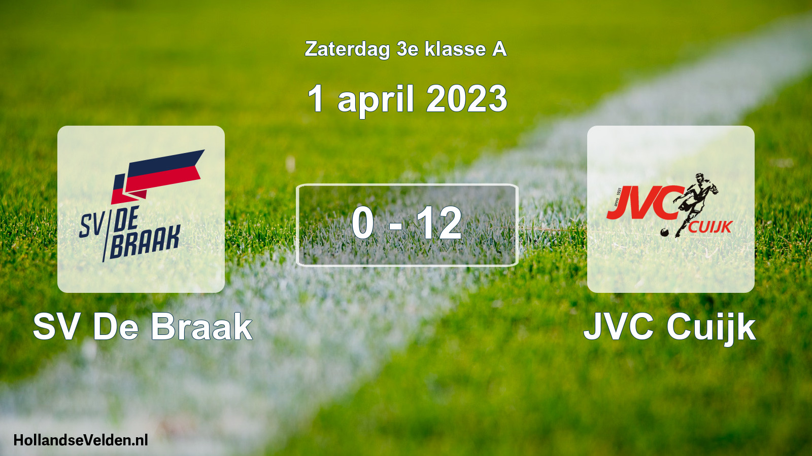 Total number of matches played: SV De Braak - JVC Cuijk 0 - 12 (1 April 2023)