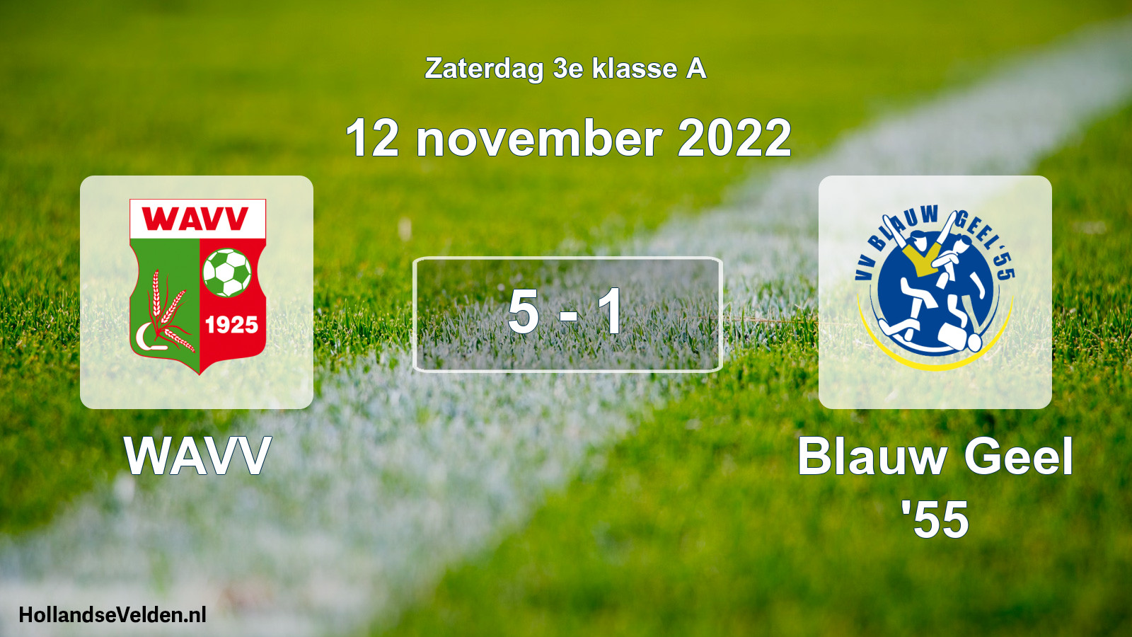 Total number of matches played: WAVV - Blauw Geel '55 5 - 1 (12 November 2022)