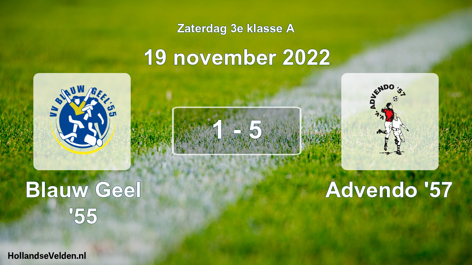 Total number of matches played: Blauw Geel '55 - Advendo '57 1 - 5 (19 November 2022)