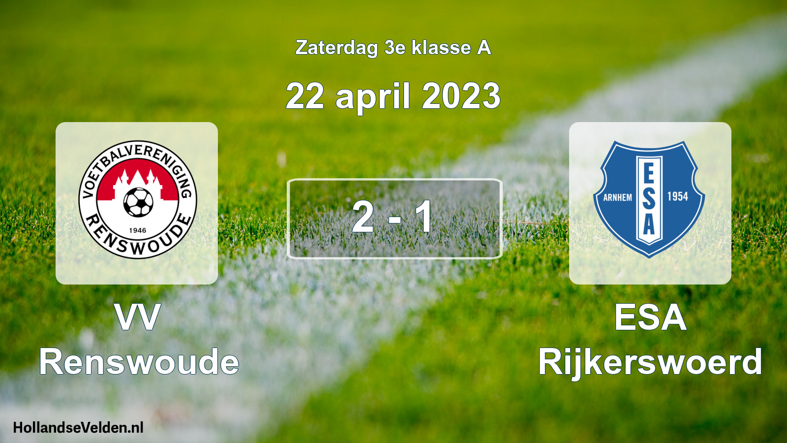 Total number of matches played: VV Renswoude - ESA Rijkerswoerd 2 - 1 (22 April 2023)