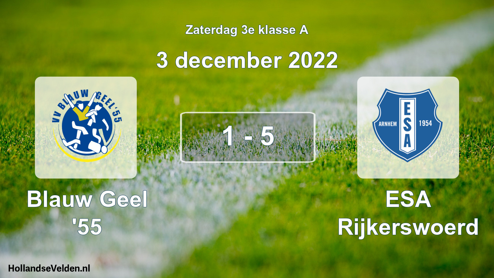 Total number of matches played: Blauw Geel '55 - ESA Rijkerswoerd 1 - 5 (3 December 2022)