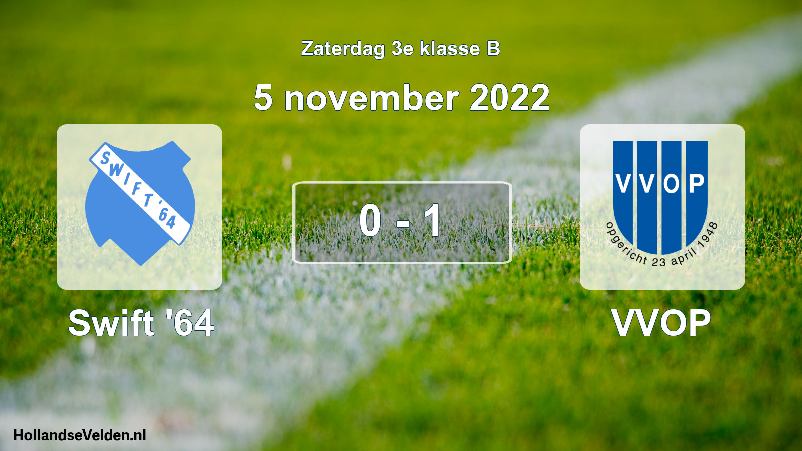 Total number of matches played: Swift '64 - VVOP 0 - 1 (5 November 2022)