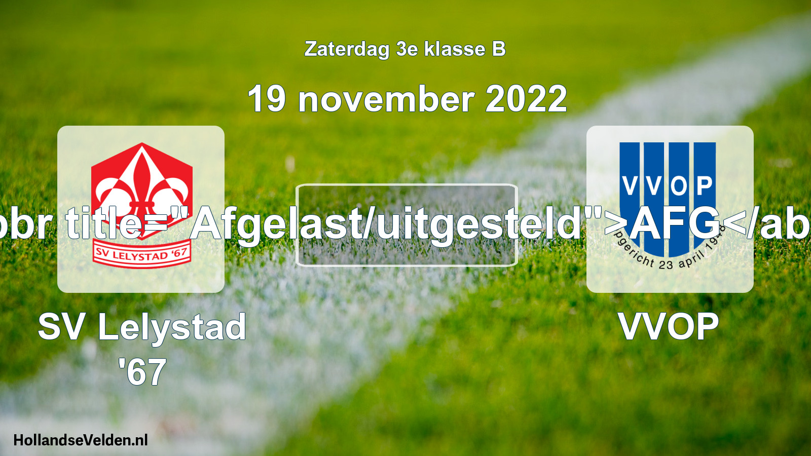 Scheduled Match: SV Lelystad '67 - VVOP (19 November 2022)