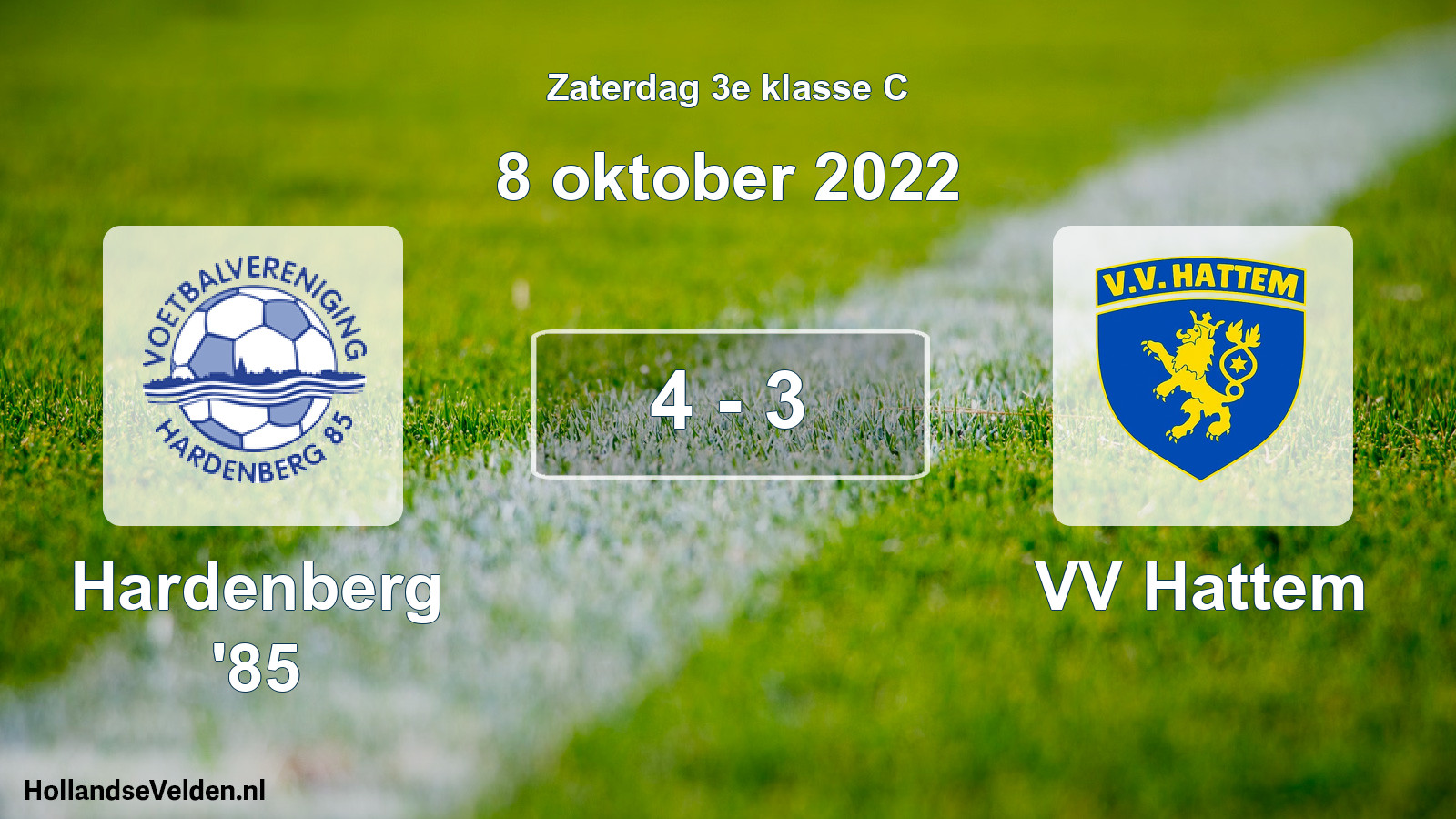 Total number of matches played: Hardenberg '85 - VV Hattem 4 - 3 (8 October 2022)