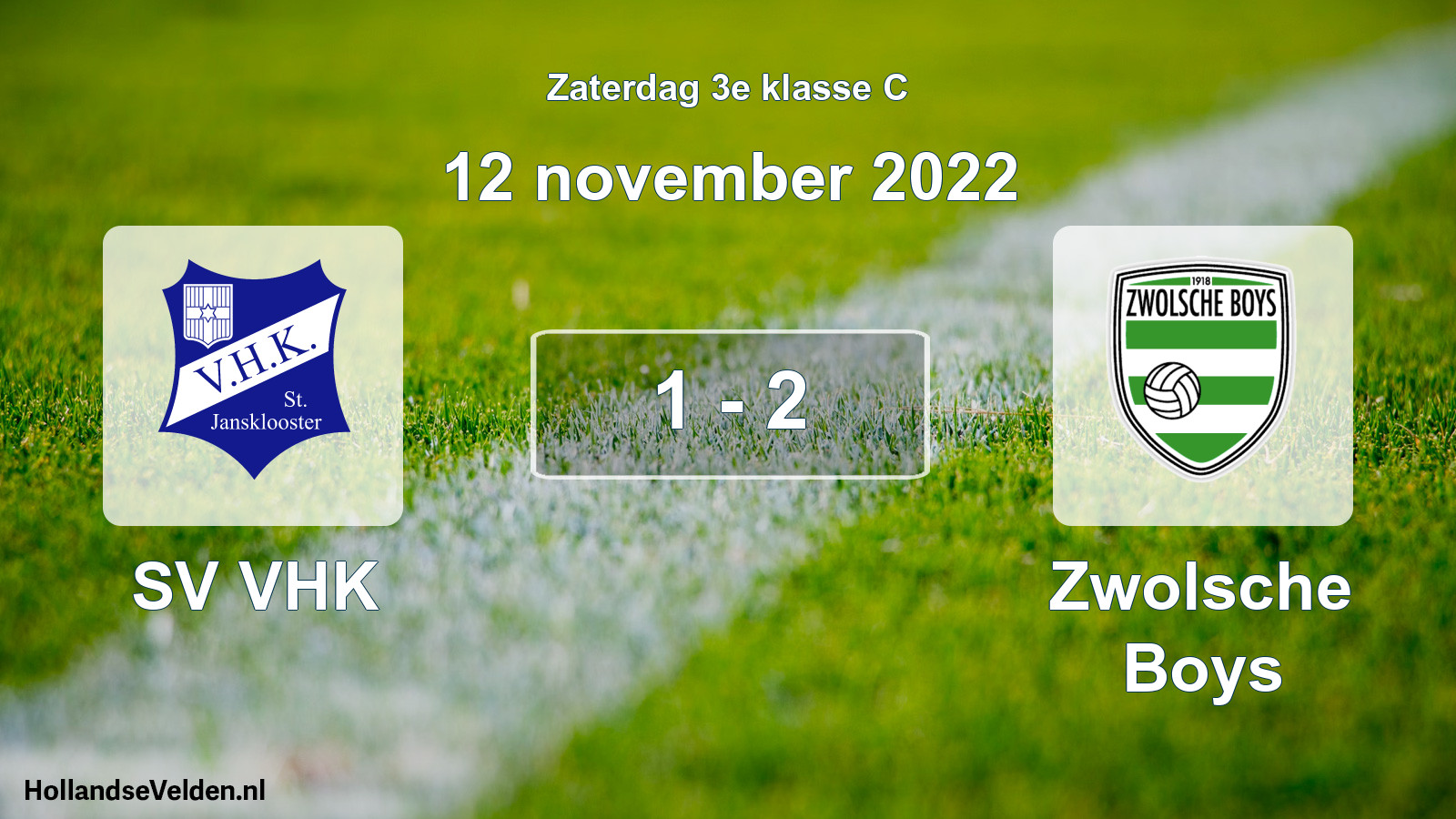 Total number of matches played: SV VHK - Zwolsche Boys 1 - 2 (12 November 2022)