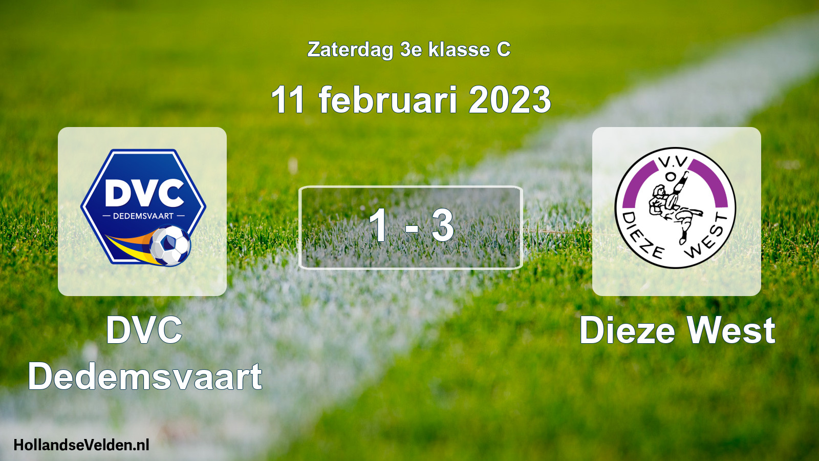 Total number of matches played: DVC Dedemsvaart - Dieze West 1 - 3 (11 February 2023)