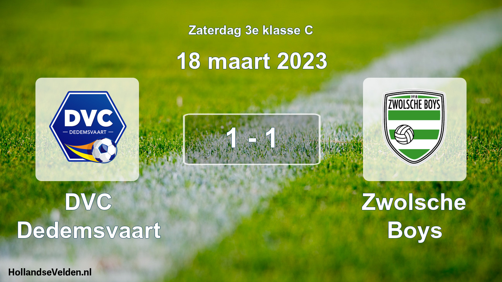 Total number of matches played: DVC Dedemsvaart - Zwolsche Boys 1 - 1 (18 March 2023)