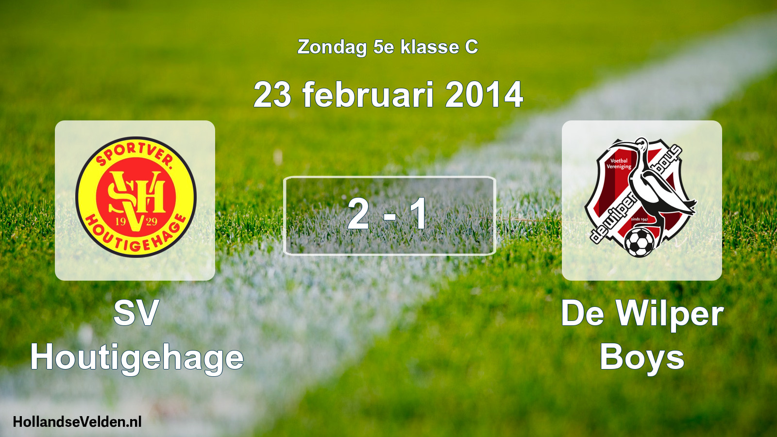 Total number of matches played: SV Houtigehage - De Wilper Boys 2 - 1 (23 February 2014)