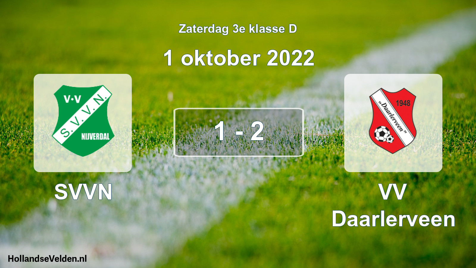 Total number of matches played: SVVN - VV Daarlerveen 1 - 2 (1 October 2022)