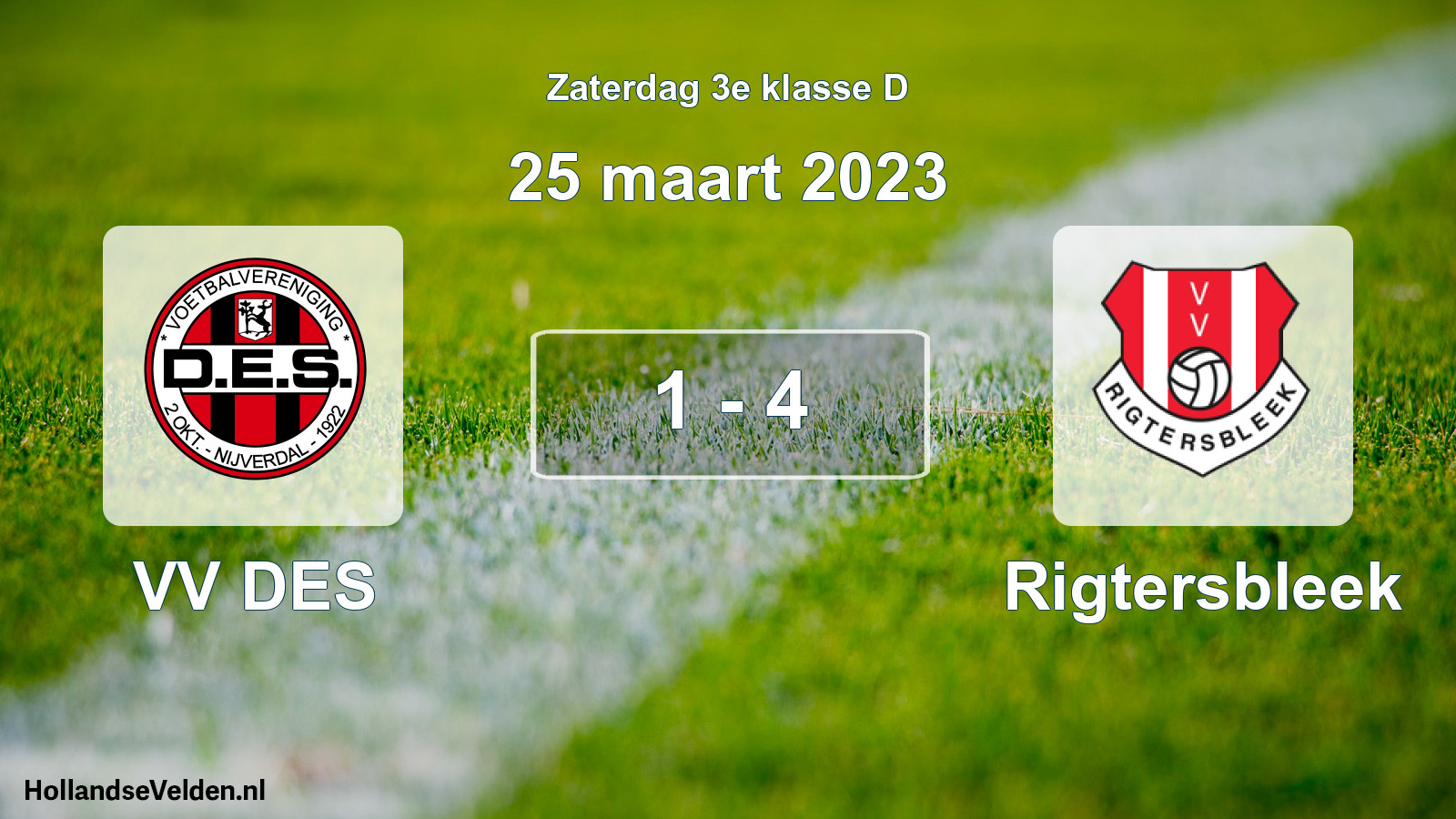 Total number of matches played: VV DES - Rigtersbleek 1 - 4 (25 March 2023)