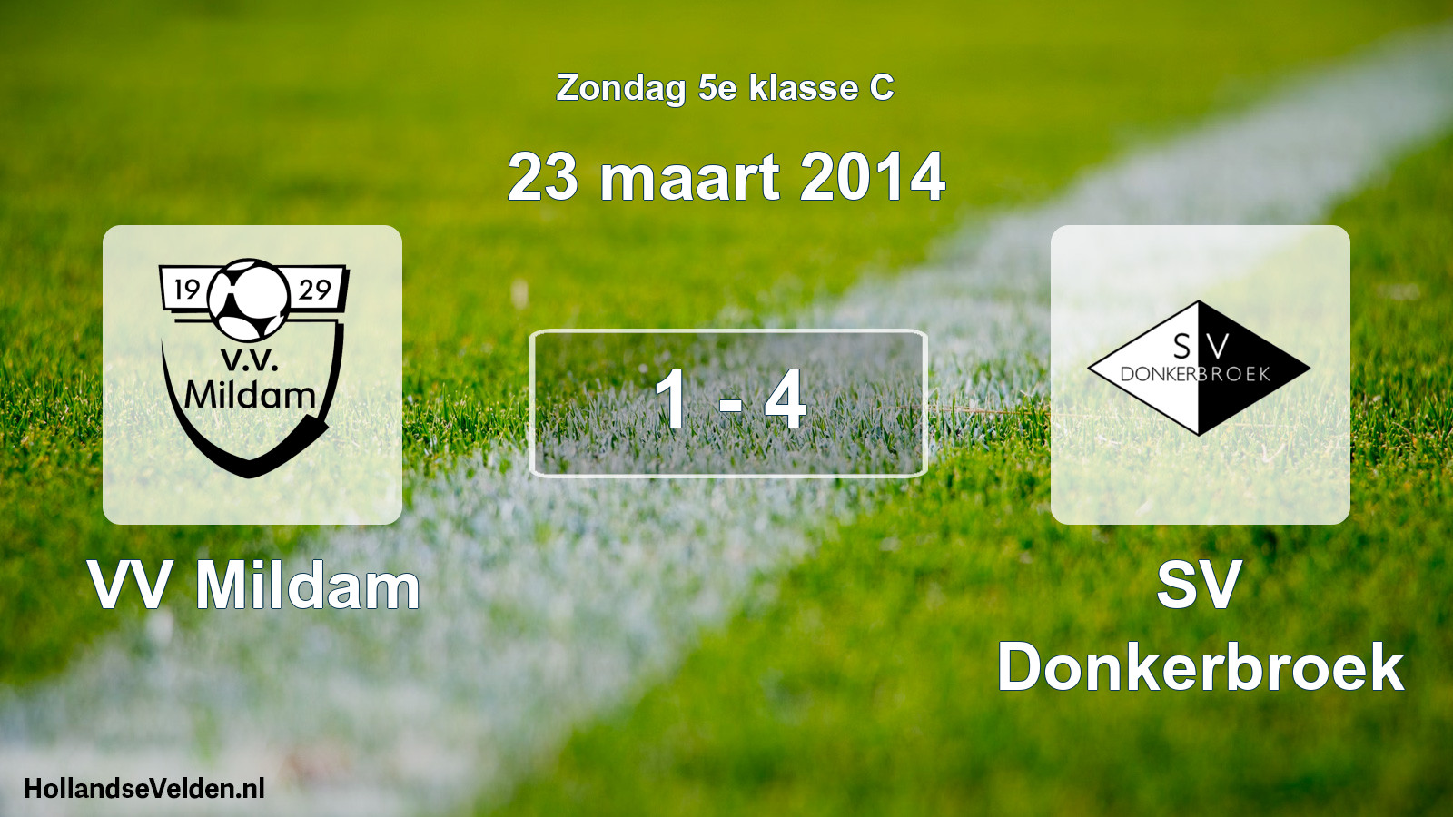 Total number of matches played: VV Mildam - SV Donkerbroek 1 - 4 (23 March 2014)
