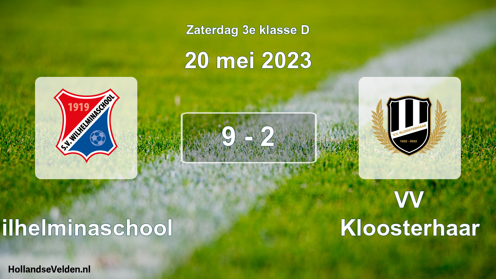 Total number of matches played: Wilhelminaschool - VV Kloosterhaar 9 - 2 (20 May 2023)