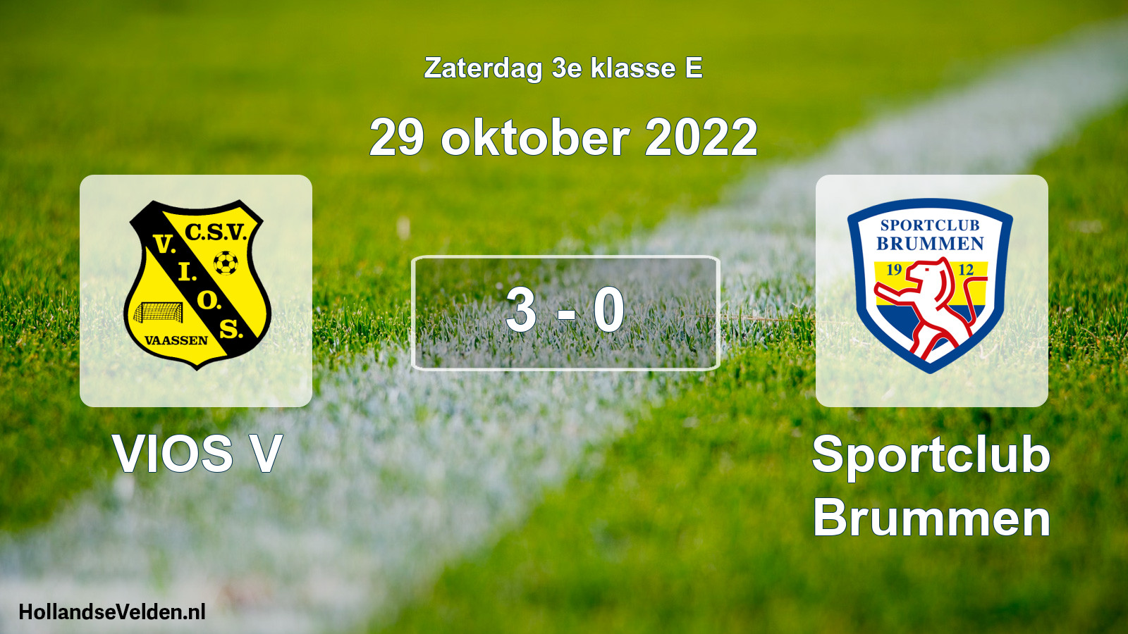 Total number of matches played: VIOS V - Sportclub Brummen 3 - 0 (29 October 2022)