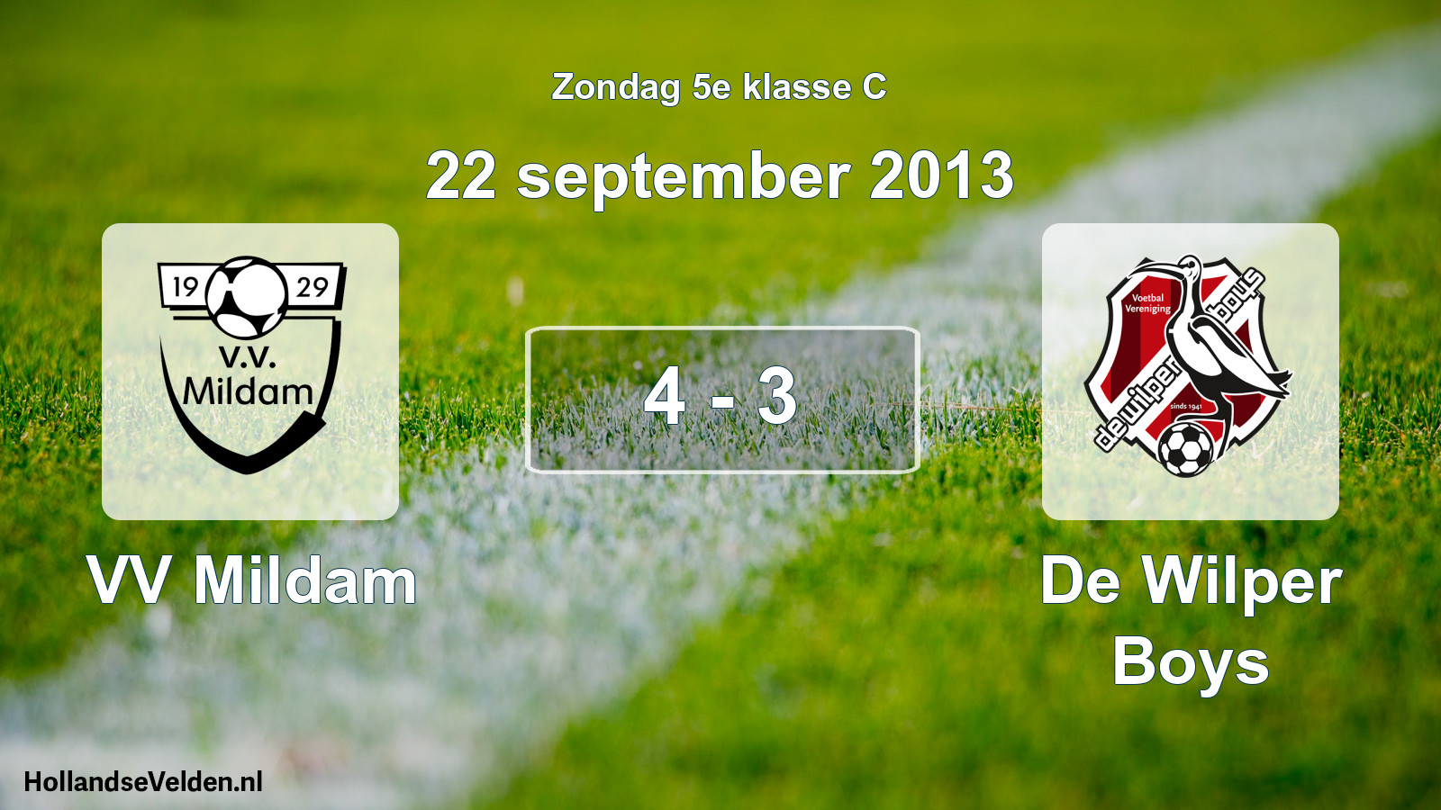 Total number of matches played: VV Mildam - De Wilper Boys 4 - 3 (22 September 2013)
