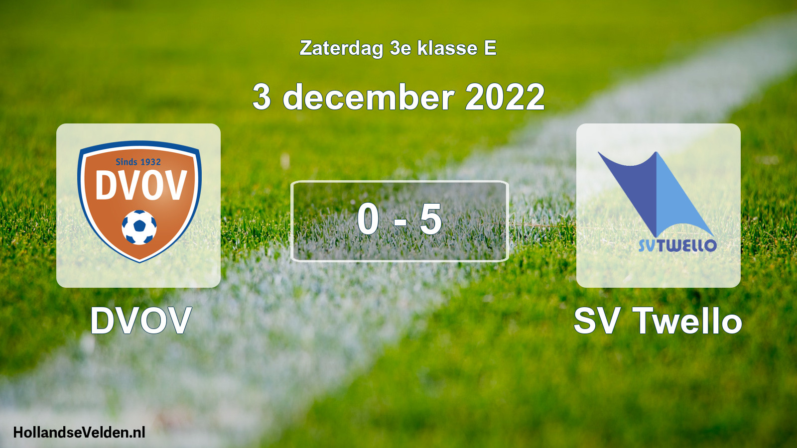 Total number of matches played: DVOV - SV Twello 0 - 5 (3 December 2022)