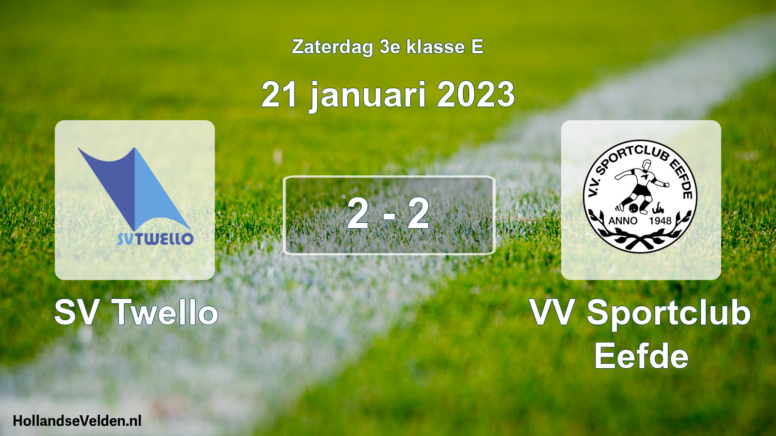 Total number of matches played: SV Twello - VV Sportclub Eefde 2 - 2 (21 January 2023)