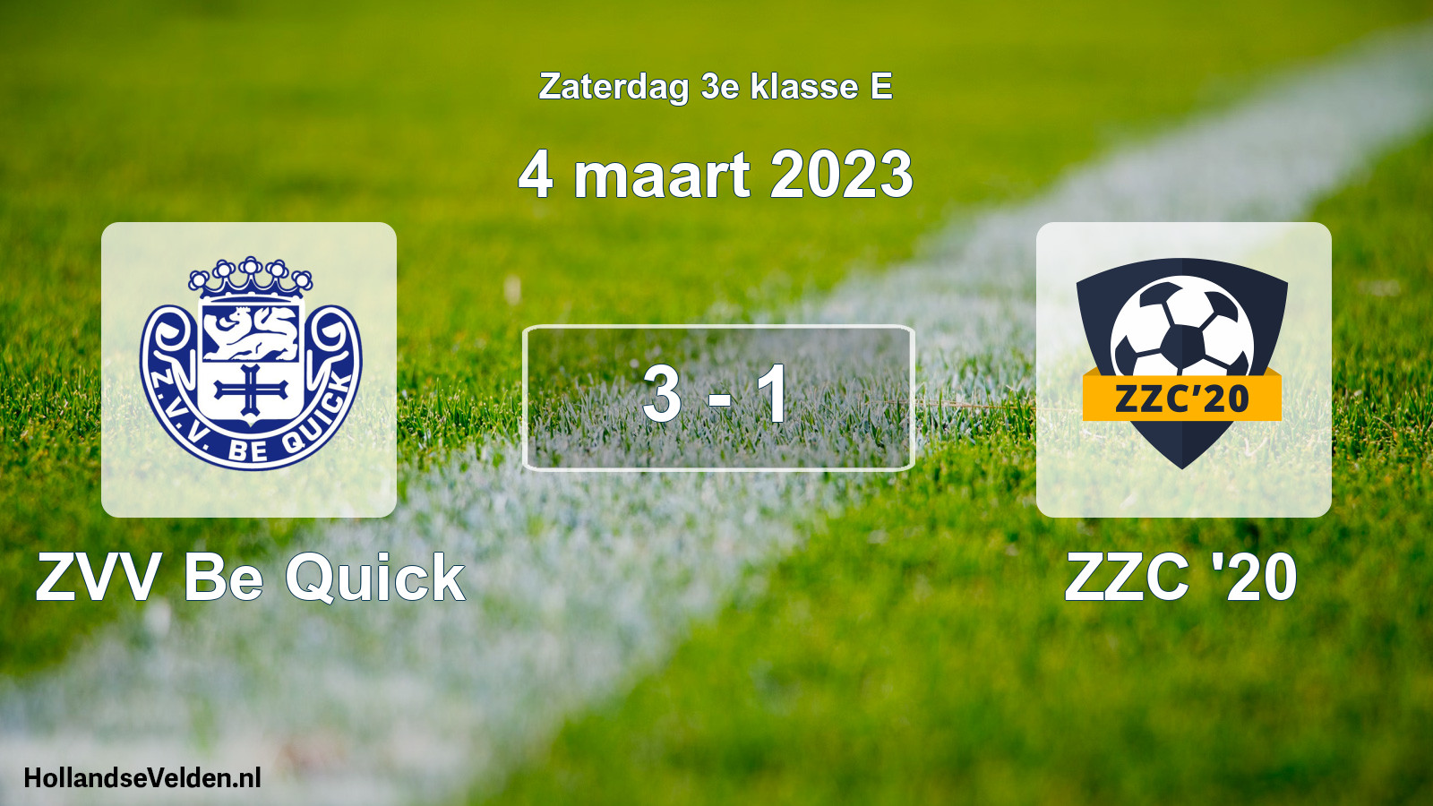 Total number of matches played: ZVV Be Quick - ZZC '20 3 - 1 (4 March 2023)