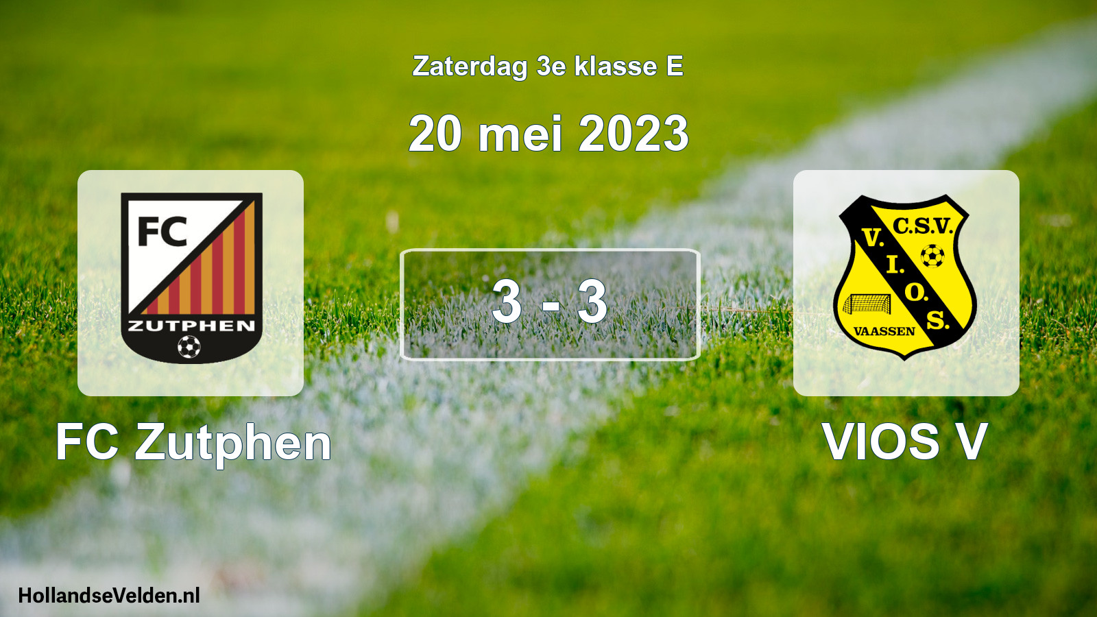 Total number of matches played: FC Zutphen - VIOS V 3 - 3 (20 May 2023)